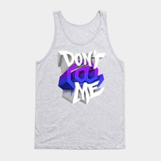 Don’t At Me - Purple No Shadow Edition Tank Top